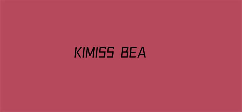 KIMISS BEAUTY